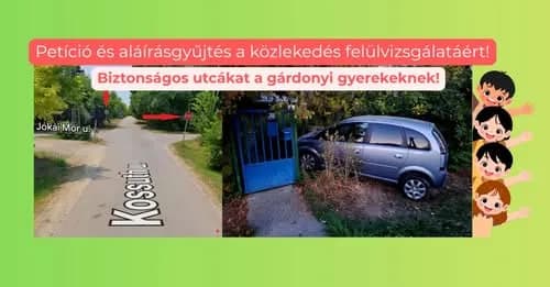Biztonságos utcákat a gárdonyi gyerekeknek (is)!
