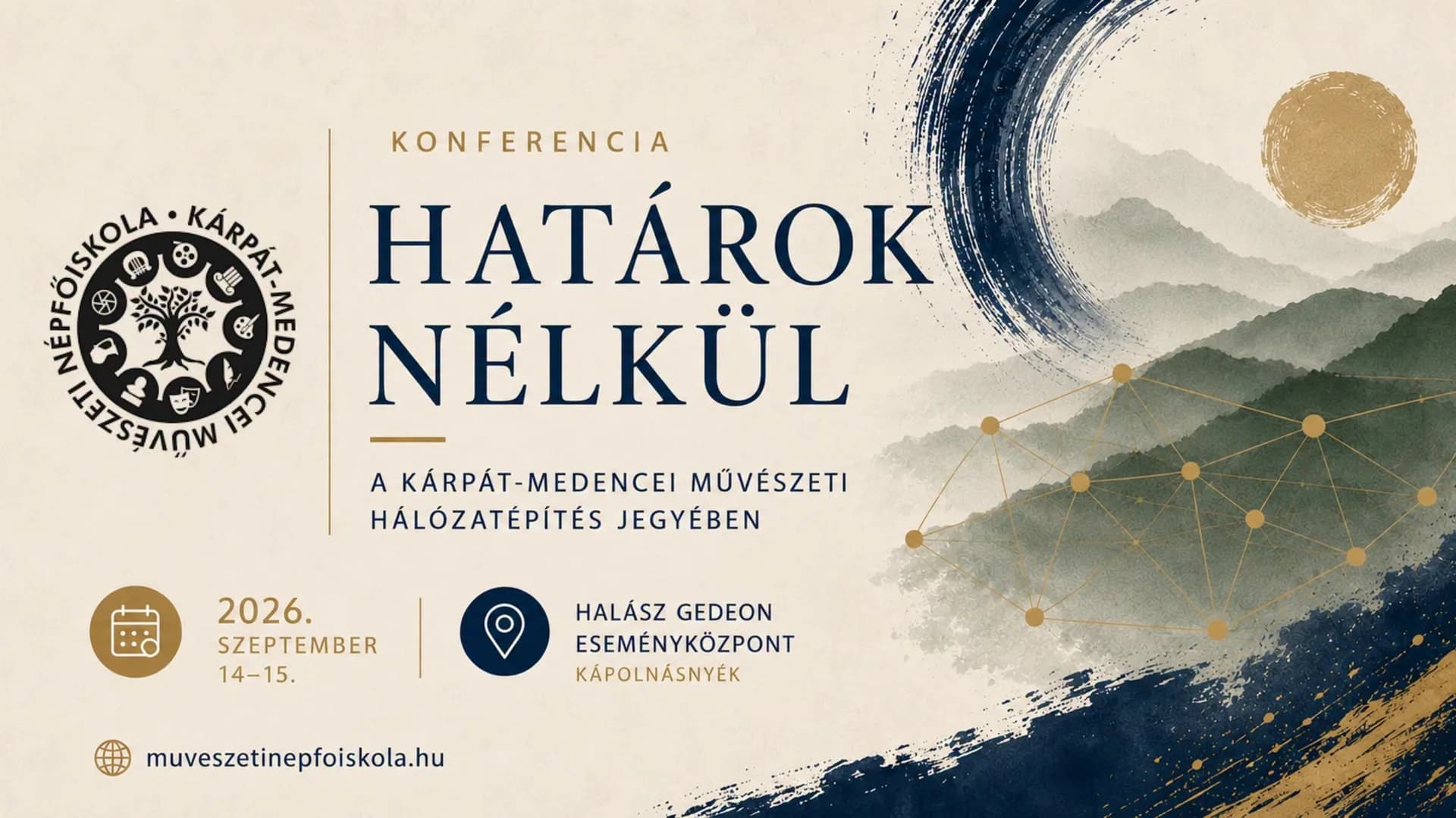 Határok nélkül – Konferencia a Kárpát-medencei művészeti hálózatépítés jegyében