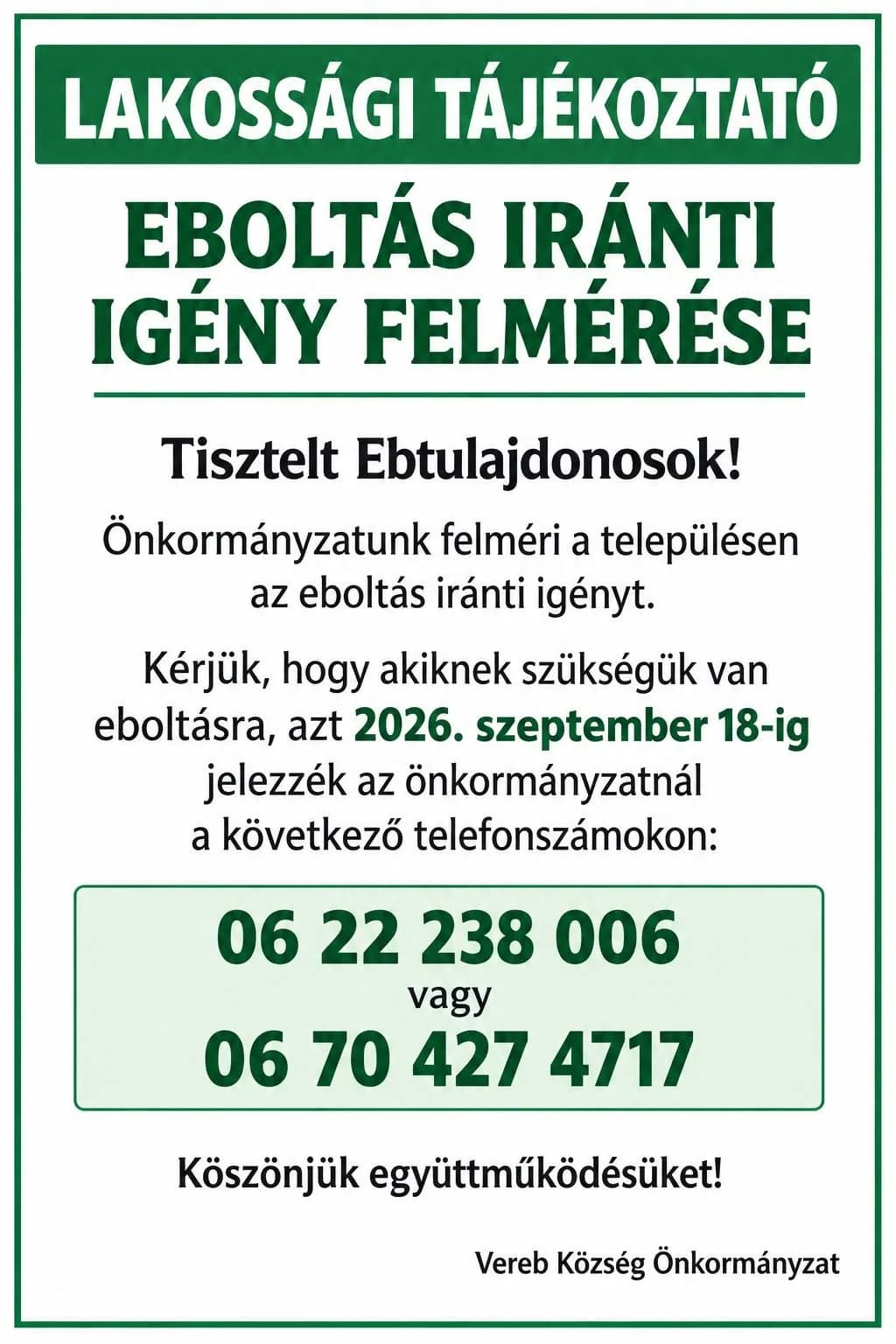 Eboltás iránti igényfelmérés Vereben